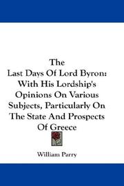 Front cover of The Last Days Of Lord Byron by William Parry