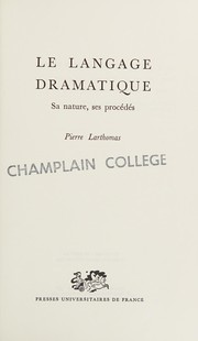 Cover of Le langage dramatique by Pierre Larthomas