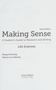 Front cover of Making Sense in the Life Sciences by Margot Northey