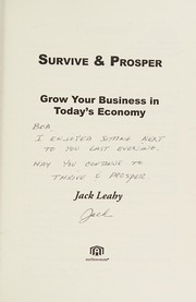 Front cover of SURVIVE & PROSPER by Leahy, Jack (Management consultant)