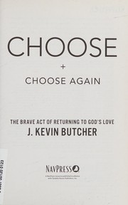 Front cover of Choose and Choose Again by J. Kevin Butcher