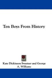 Cover of Ten Boys From History by Kate Dickinson Sweetser