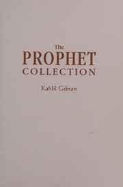 Cover of The Prophet Collection by Kahlil Gibran