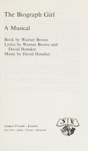 Front cover of The biograph girl by David Heneker