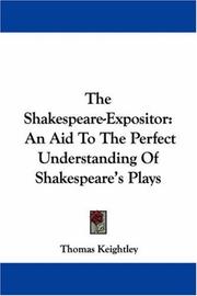 Cover of The Shakespeare-expositor by Keightley, Thomas