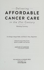 Front cover of Delivering Affordable Cancer Care in the 21st Century by National Cancer Policy Forum