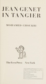 Front cover of Jean Genet in Tangier by Muḥammad Shukrī