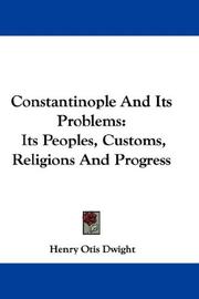 Cover of Constantinople And Its Problems by Henry Otis Dwight