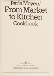 Front cover of Perla Meyers' Market-to-Kitchen Cookbook by Per Meyers