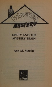 Front cover of Kristy and the mystery train by Ann M. Martin