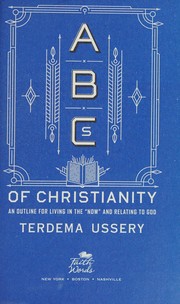 Front cover of ABCs of Christianity by Terdema Ussery