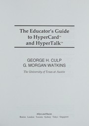 Front cover of The educator's guide to HyperCard and HyperTalk by George H. Culp