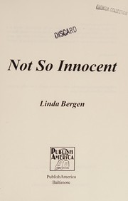 Cover of Not so innocent by Linda Bergen