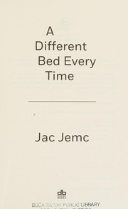 Cover of A different bed every time by Jac Jemc