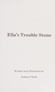 Cover of Ella's trouble stone by JoAnne Check