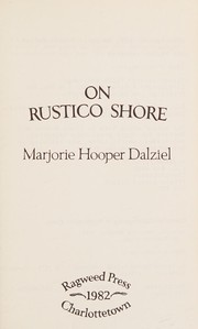 Cover of On Rustico shore by Marjorie Hooper Dalziel
