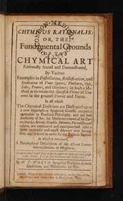 Front cover of Chymicus rationalis, or, The fundamental grounds of the chymical art by W. Y-Worth