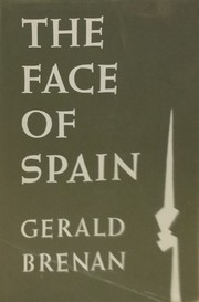 Front cover of The Face of Spain by Gerald Brenan