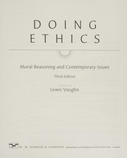 Cover of Doing ethics by Lewis Vaughn
