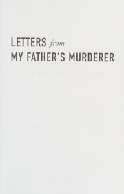 Front cover of Letters from my father's murderer by Laurie A. Coombs