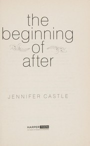 Cover of Beginning of After by Jennifer Castle