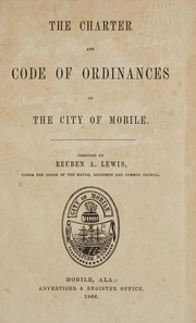 Front cover of The charter and code of ordinances of the city of Mobile by Mobile (Ala.).