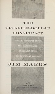 Front cover of The trillion-dollar conspiracy by Jim Marrs