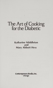 Front cover of The art of cooking for the diabetic by Katharine Middleton