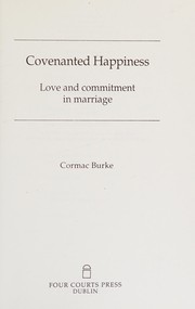 Cover of Covenanted happiness by Cormac Burke