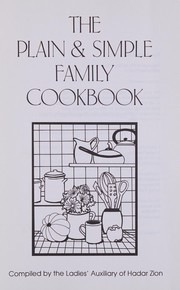 Front cover of Plain & Simple Family Cookbook by Ladies Auxiliary Hadar Zion