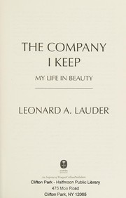Cover of Company I Keep by Leonard A. Lauder