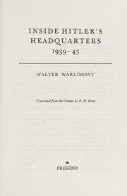 Front cover of Inside Hitler's headquarters 1939-45 by Walter Warlimont