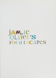 Front cover of Jamie Oliver's food escapes by Jamie Oliver