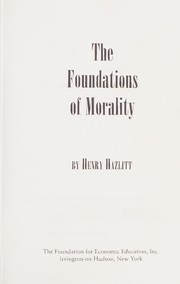 Front cover of The foundations of morality by Henry Hazlitt