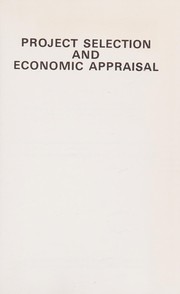 Cover of Project selection and economic appraisal by Souder, Wm. E.