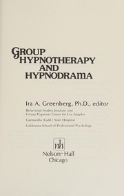 Front cover of Group hypnotherapy and hypnodrama by Ira A. Greenberg