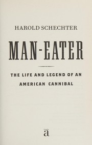 Cover of Maneater by Harold Schechter