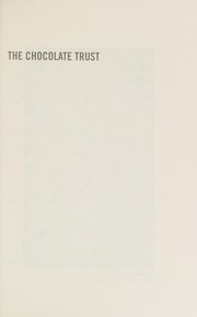 Front cover of The chocolate trust by Bob Fernandez