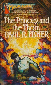 Cover of The Princess and the Thorn (Magicquest Book) by Paul R. Fisher