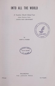 Cover of Into all the world by Mary B. Parker