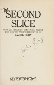 Cover of The second slice by Jackie Eddy