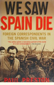 Cover of We saw Spain Die by Paul Preston