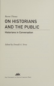Front cover of Recent themes on historians and the public by Donald A. Yerxa