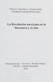 Cover of La Revolución Mexicana en la literatura y el cine by Olivia C. Díaz Pérez