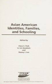 Cover of Asian American identities, families, and schooling by A. Lin Goodwin