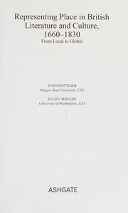 Front cover of Representing Place in British Literature and Culture, 1660-1830 by Juliet Shields