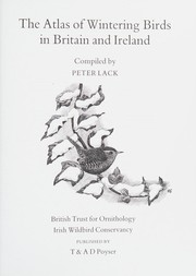 Front cover of The Atlas of wintering birds in Britain and Ireland by Peter Lack