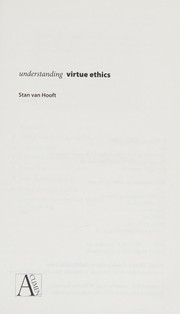 Cover of UNDERSTANDING VIRTUE ETHICS by Hooft, Stan Van