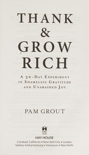 Front cover of Thank & grow rich by Pam Grout