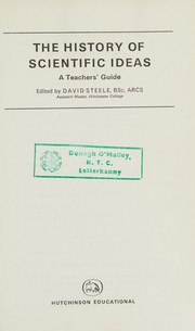 Front cover of The history of scientific ideas by David Steele